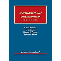 Employment Law, Cases and Materials, Concise (University Casebook Series) Employment Law, Cases and Materials, Concise (University Casebook Series) Hardcover