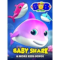 Baby Shark & More Kids Songs by Bob The Train