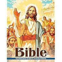Bible Coloring Book: Bible Adventures. A Christian Coloring Book for Kids to Read and Color Their Way Through Scripture Bible Coloring Book: Bible Adventures. A Christian Coloring Book for Kids to Read and Color Their Way Through Scripture Paperback
