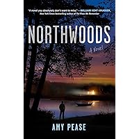 Northwoods: A Novel Northwoods: A Novel Kindle Hardcover Audible Audiobook Paperback Audio CD