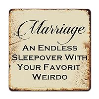 Marriage an Endless Tin Sign Positive Literary Quote Metal Wall Art Decorative Home Wall Art Classic Poster Plaque for Kitchen Home Garage Bar Man Cave 15.2x15.2in