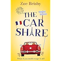The Car Share: An absolutely IRRESISTIBLE feel-good novel about second chances The Car Share: An absolutely IRRESISTIBLE feel-good novel about second chances Kindle Paperback Audible Audiobook