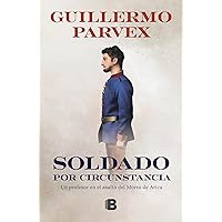 Soldado por circunstancia (Spanish Edition)