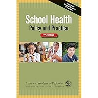 School Health: Policy and Practice School Health: Policy and Practice Paperback