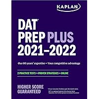 DAT Prep Plus 2021-2022: 2 Practice Tests Online + Proven Strategies (Kaplan Test Prep) DAT Prep Plus 2021-2022: 2 Practice Tests Online + Proven Strategies (Kaplan Test Prep) Paperback