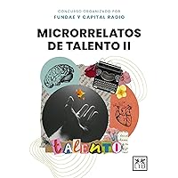 Microrrelatos de talento II (Acción empresarial) (Spanish Edition)