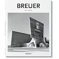 Marcel Breuer: 1902-1981, Form Giver of the Twentieth Century Marcel Breuer: 1902-1981, Form Giver of the Twentieth Century Hardcover