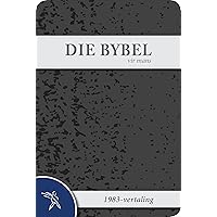 DIE BYBEL vir mans: Afrikaans 1983-vertaling (Afrikaans Edition) DIE BYBEL vir mans: Afrikaans 1983-vertaling (Afrikaans Edition) Kindle