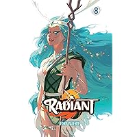 Radiant, Vol. 8 (8) Radiant, Vol. 8 (8) Paperback Kindle