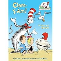 Clam-I-Am! All About the Beach (The Cat in the Hat's Learning Library) Clam-I-Am! All About the Beach (The Cat in the Hat's Learning Library) Hardcover Kindle