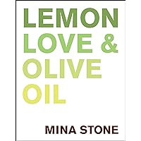 Lemon, Love & Olive Oil Lemon, Love & Olive Oil Hardcover Kindle
