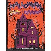 Halloween Scary Scribbles: How to Search Hidden Things Fun Workbook Spooky Coloring Stuff Kids Activity Book Matching Training and Mind Learning