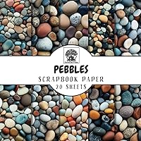 Pebbles Scrapbook Paper: 20 Double-Sided Pebbles Images Sheets for Scrapbooking, Junk Journals, Card Making, Decoupage, Origami, Paper Crafts, DIY ... Media (Scrapbook Paper by Somerset Press) Pebbles Scrapbook Paper: 20 Double-Sided Pebbles Images Sheets for Scrapbooking, Junk Journals, Card Making, Decoupage, Origami, Paper Crafts, DIY ... Media (Scrapbook Paper by Somerset Press) Paperback