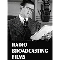 Radio Broadcast Films