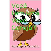 Você tem uma Vovó Coruja? (Portuguese Edition) Você tem uma Vovó Coruja? (Portuguese Edition) Kindle