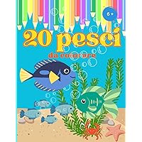 20 pesci da colorare: Libri per bambini (Italian Edition) 20 pesci da colorare: Libri per bambini (Italian Edition) Paperback