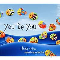 You Be You You Be You Kindle Edition with Audio/Video Hardcover Kindle Board book