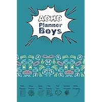 ADHD Planner for Teen and Student Boys: for Goals Plan, Mood Tracker, Top Priorities, Self Care Affirmation, Medicine Reminder, Notes and Scribbles Page