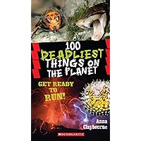 100 Deadliest Things on the Planet (100 Most...) 100 Deadliest Things on the Planet (100 Most...) Paperback