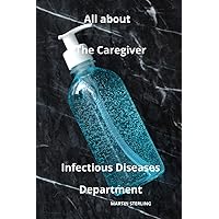 All about The Caregiver Infectious Diseases Department