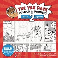 The Yak Pack: Comics & Phonics: Book 2: Learn to read decodable digraph words (The Yak Pack – Phonics & Sight Words)