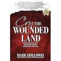 Cry the Wounded Land: Conversations with God about Maori, Pakeha and the land Cry the Wounded Land: Conversations with God about Maori, Pakeha and the land Kindle Paperback