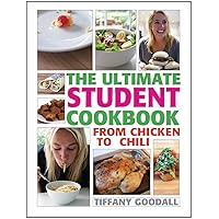 The Ultimate Student Cookbook: From Chicken to Chili The Ultimate Student Cookbook: From Chicken to Chili Paperback