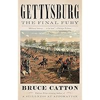 Gettysburg: The Final Fury (Vintage Civil War Library) Gettysburg: The Final Fury (Vintage Civil War Library) Paperback Kindle Hardcover
