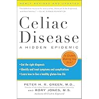 Celiac Disease: A Hidden Epidemic Celiac Disease: A Hidden Epidemic Kindle Audible Audiobook Hardcover Audio CD