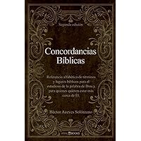 Concordancias Bíblicas (Spanish Edition) Concordancias Bíblicas (Spanish Edition) Paperback Kindle Hardcover