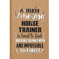 Funny Horse Trainer Gifts: 6x9 inches 108 Lined pages Funny Notebook | Ruled Unique Diary | Sarcastic Humor Journal for Men & Women | Secret Santa Gag for Christmas | Appreciation Gift