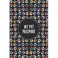 My Pet Passport: The Ultimate dog book with Dog Immunization Log, Shots Record Card, Weight, Medical Treatments... Pet Health Record Book Checklist journal for your Pet with all information you need.