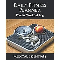 Daily Fitness Planner: Food & Workout Log