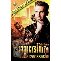Feuersturm und Herzenssache (F.B.I. – FUNNY BEASTY IMPOSSIBLE) (German Edition) Feuersturm und Herzenssache (F.B.I. – FUNNY BEASTY IMPOSSIBLE) (German Edition) Kindle Hardcover Paperback