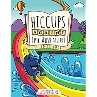Hiccups Again - Epic Adventure - Find It Book: A Seek And Find Activity Book For Ages 3-5
