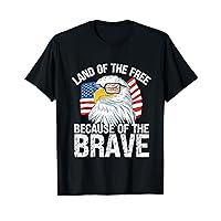USA Eagle Land of the Free Because of the Brave T-Shirt