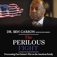 The Perilous Fight: Overcoming Our Culture's War on the American Family The Perilous Fight: Overcoming Our Culture's War on the American Family Hardcover Audible Audiobook Kindle