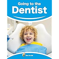 Going to the Dentist: A Prep Story for Kids (Social Preparation Story)