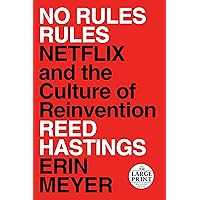 No Rules Rules: Netflix and the Culture of Reinvention No Rules Rules: Netflix and the Culture of Reinvention Audible Audiobook Hardcover Kindle Paperback Audio CD