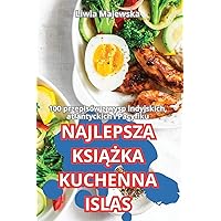 Najlepsza KsiĄŻka Kuchenna Islas (Polish Edition)