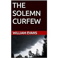 THE SOLEMN CURFEW