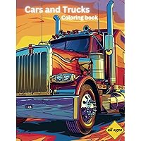 Cars and Trucks: Coloring book for all ages Cars and Trucks: Coloring book for all ages Paperback