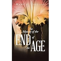 The Mystery of the End of the Age The Mystery of the End of the Age Kindle Hardcover Paperback