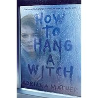 How to Hang a Witch How to Hang a Witch Paperback Audible Audiobook Kindle Library Binding Audio CD