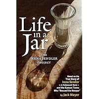 Life in a Jar: The Irena Sendler Project Life in a Jar: The Irena Sendler Project Paperback Kindle Audible Audiobook Audio CD