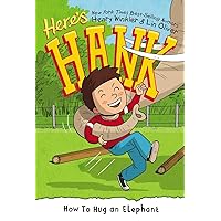 How to Hug an Elephant #6 (Here's Hank) How to Hug an Elephant #6 (Here's Hank) Paperback Kindle Audible Audiobook Hardcover Audio CD