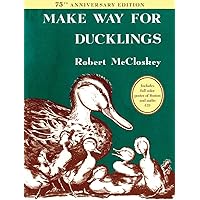 Make Way for Ducklings 75th Anniversary Edition Make Way for Ducklings 75th Anniversary Edition Hardcover