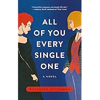 All of You Every Single One: A Novel All of You Every Single One: A Novel Paperback Kindle Audible Audiobook Hardcover