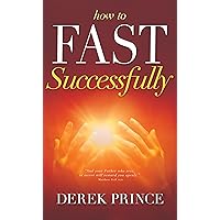 How to Fast Successfully How to Fast Successfully Mass Market Paperback Kindle Paperback