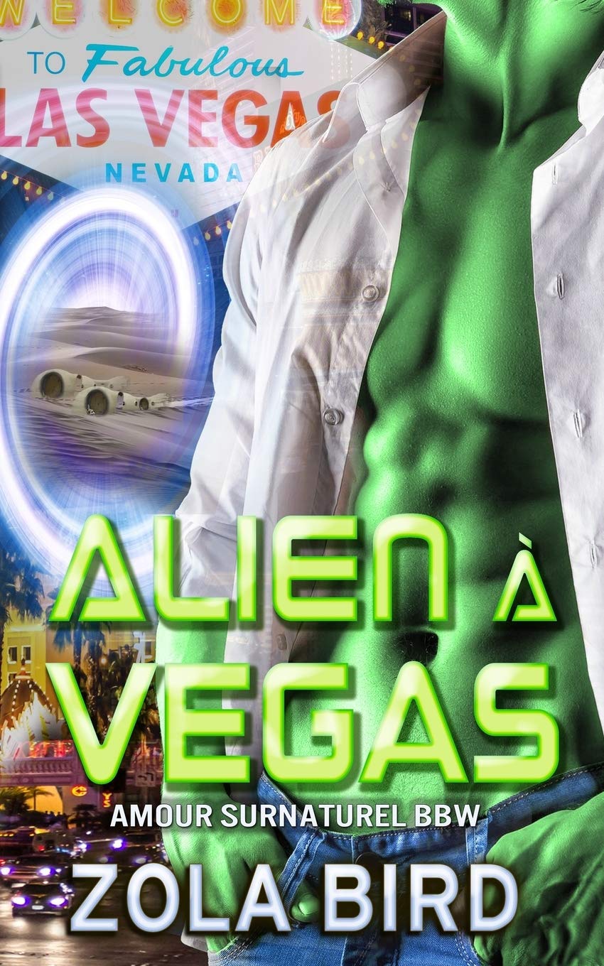 Alien à Vegas (Les mariées de Las Vegas) (French Edition)